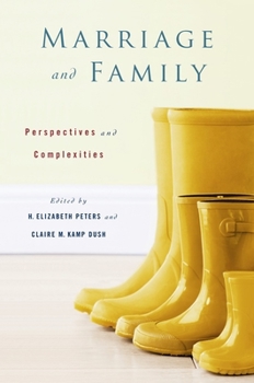 Hardcover Marriage and Family: Perspectives and Complexities Book