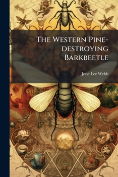 Paperback The Western Pine-destroying Barkbeetle Book