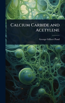 Hardcover Calcium Carbide and Acetylene Book