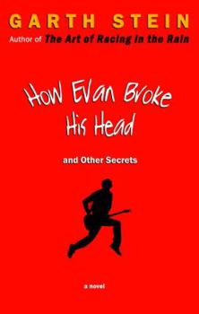 Paperback How Evan Broke His Head and Other Secrets Book