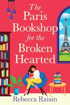Paperback The Paris Bookshop for the Broken-Hearted Book