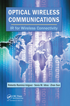Paperback Optical Wireless Communications: IR for Wireless Connectivity Book
