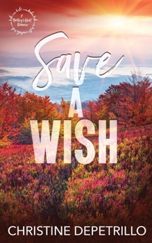 Save a Wish (A Hartley's Nest Romance)