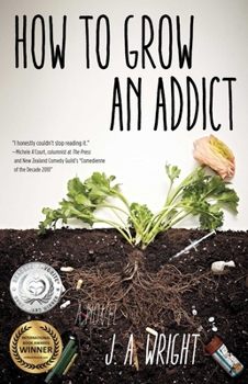 Paperback How to Grow an Addict Book