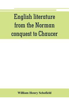 Paperback English literature, from the Norman conquest to Chaucer Book