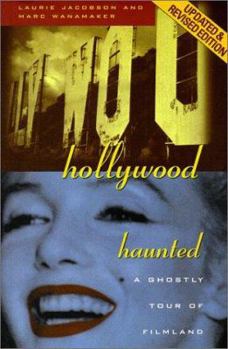 Paperback Hollywood Haunted: A Ghostly Tour of Filmland Book