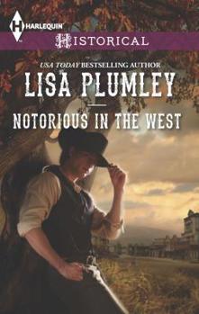 Notorious in the West - Book #8 of the Morrow Creek
