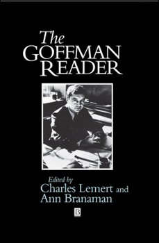 The Goffman Reader (Blackwell Readers)
