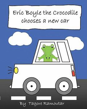 Paperback Eric Boyle the Crocodile chooses a new car Book