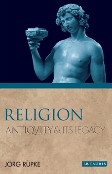 Paperback Religion: Antiquity and Its Legacy Book
