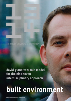 Built Environment 2013-2014: Eindhoven University of Technology - Book  of the Architecture.ehv / Built Environment
