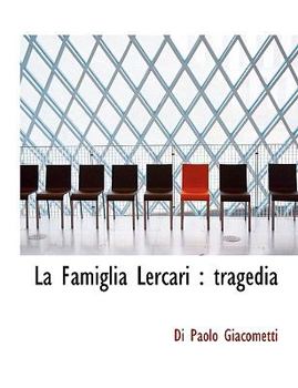 La Famiglia Lercari: tragedia