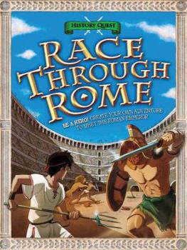 Hardcover Race Through Rome (History Quest) Book