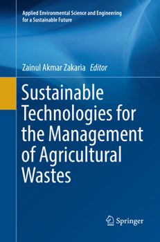 Paperback Sustainable Technologies for the Management of Agricultural Wastes Book