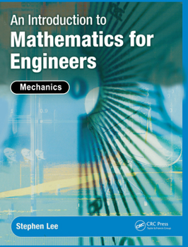 Paperback An Introduction to Mathematics for Engineers: Mechanics [With CDROM] Book