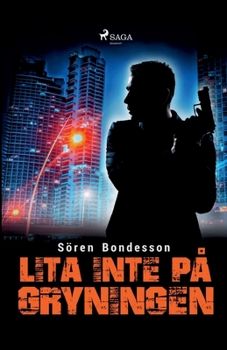 Paperback Lita inte på gryningen [Swedish] Book