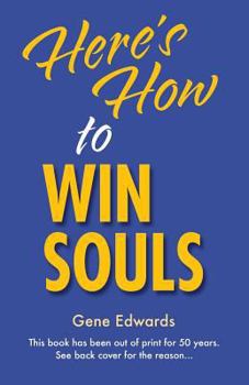 Paperback Here's How To Win Souls Book