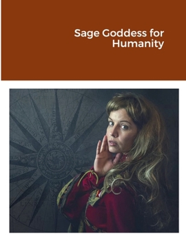 Paperback Sage Goddess for Humanity Book