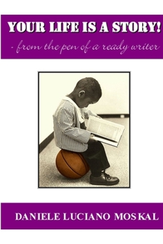 Paperback Your Life Is a Story! Book