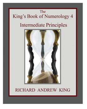 Paperback The King's Book of Numerology 4 - Intermediate Principles Book