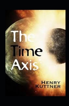 Paperback The Time Axis Annotated Book