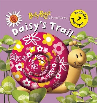 Paperback BusyBugz Adventures: Daisy's Trail Book