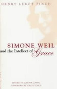 Paperback Simone Weil and the Intellect of Grace: An Introduction Book