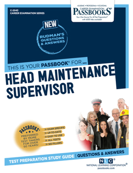 Paperback Head Maintenance Supervisor (C-2043): Passbooks Study Guide Volume 2043 Book