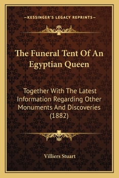 The Funeral Tent of an Egyptian Queen