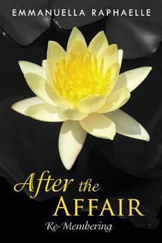 Paperback After the Affair: Re-Membering Book