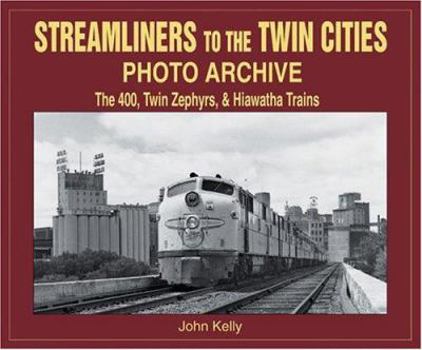 Paperback Streamliners to the Twin Cities Photo Archive: 400, Twin Zephyrs, & Hiawatha Trains Book
