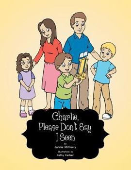 Paperback Charlie, Please Don't Say I Seen Book