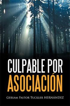Paperback Culpable Por Asociación [Spanish] Book