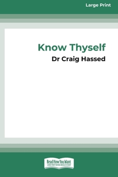 Paperback Know Thyself: The Stress Release Program (Large Print 16 Pt Edition) Book