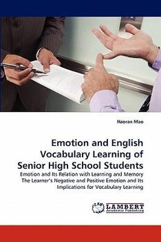 Paperback Emotion and English Vocabulary Learning of Senior High School Students Book