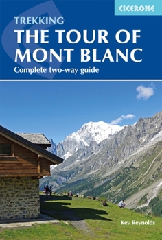 Paperback The Tour of Mont Blanc: Complete Two-Way Trekking Guide Book