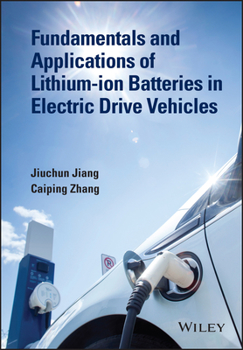 Hardcover Fundamentals and Applications of Lithium-Ion Batteries in Electric Drive Vehicles Book