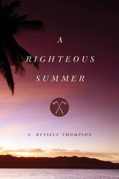 Paperback A Righteous Summer Book