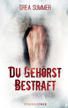 Paperback Du gehörst bestraft: Kriminalroman [German] Book