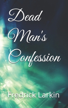 Paperback Dead Man's Confession Book