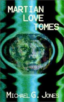 Paperback Martian Love Tomes Book