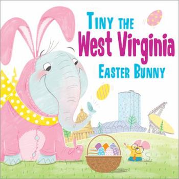 Hardcover Tiny the West Virginia Easter Bunny Book