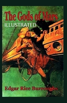 Paperback The Gods of Mars Illustrated Book