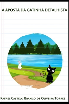 Paperback A Aposta da Gatinha Detalhista [Portuguese] Book
