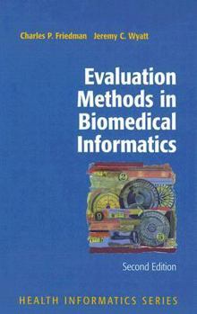 Hardcover Evaluation Methods in Biomedical Informatics Book