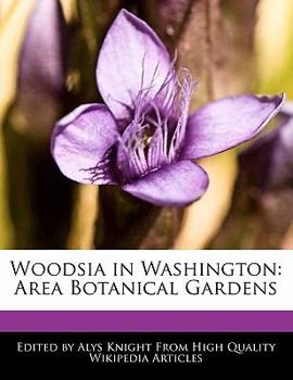 Paperback Woodsia in Washington: Area Botanical Gardens Book