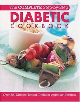 Hardcover The Complete Step-By-Step Diabetic Cookbook Book
