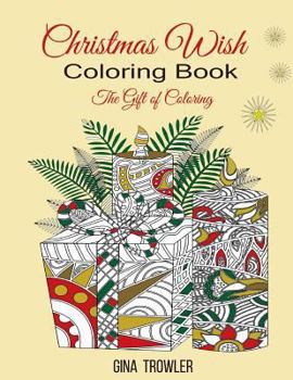 Paperback Christmas Wish Coloring Book: The Gift of Coloring Book