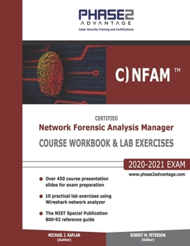 Paperback Certified Network Forensic Analysis Manager: Course Workbook and Lab Exercises Book