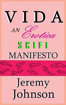 Paperback Vida: An Erotica SciFi Manifesto Book